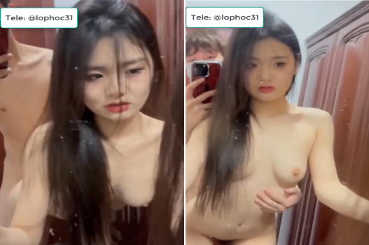 Video sex Việt Nam em xinh tự quay trước gương